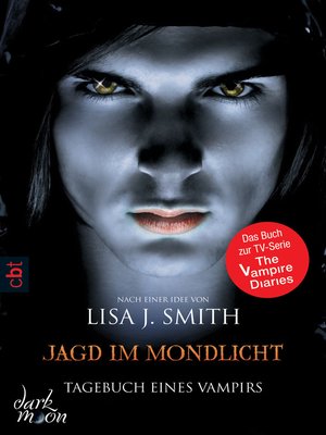 cover image of Tagebuch eines Vampirs--Jagd im Mondlicht